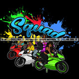 Squad Motorcycle Biker Girls Riders Speed Angels Hustle Skillz SVG PNG JPG Silhouette Cricut Cut Files