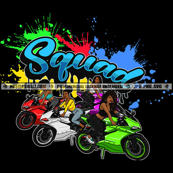 Squad Motorcycle Biker Girls Riders Speed Angels Hustle Skillz SVG PNG JPG Silhouette Cricut Cut Files