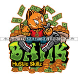 Bank Money Bags Bitcoins Hustler Gangster Cat Grind Grinding Hustle Skillz Dope Hustler Hustling Designs For Products SVG PNG JPG EPS Cut Cutting