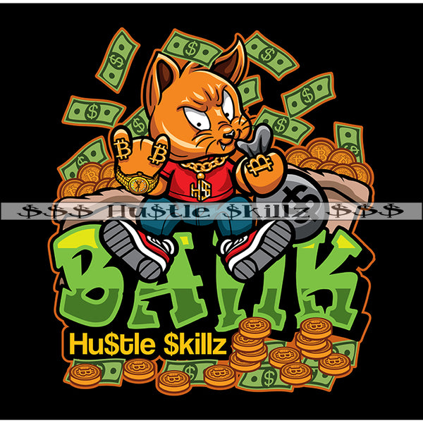 Bank Money Bags Bitcoins Hustler Gangster Cat Grind Grinding Hustle Skillz Dope Hustler Hustling Designs For Products SVG PNG JPG EPS Cut Cutting