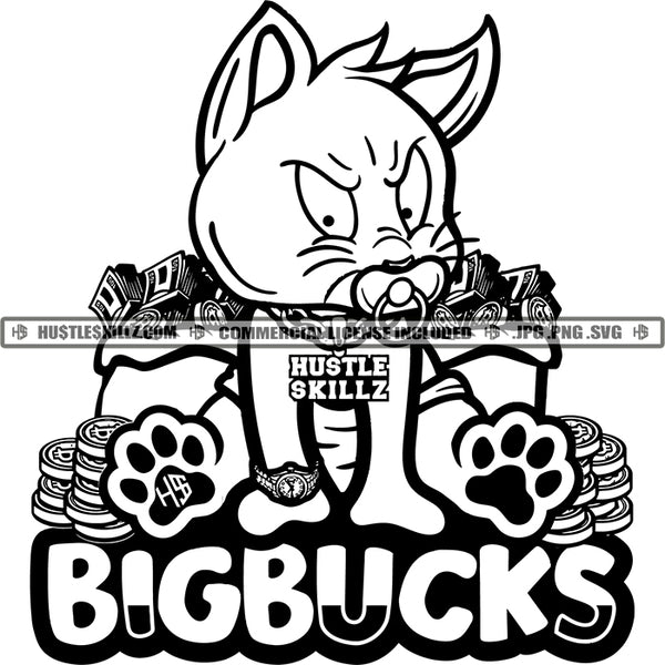 Big Bucks Gangster Baby Cat Pacifier Money Stacks Hip Hop Rap Logos Black And White Designs Hustle Skillz SVG PNG JPG Vector Cutting Files Silhouette Cricut