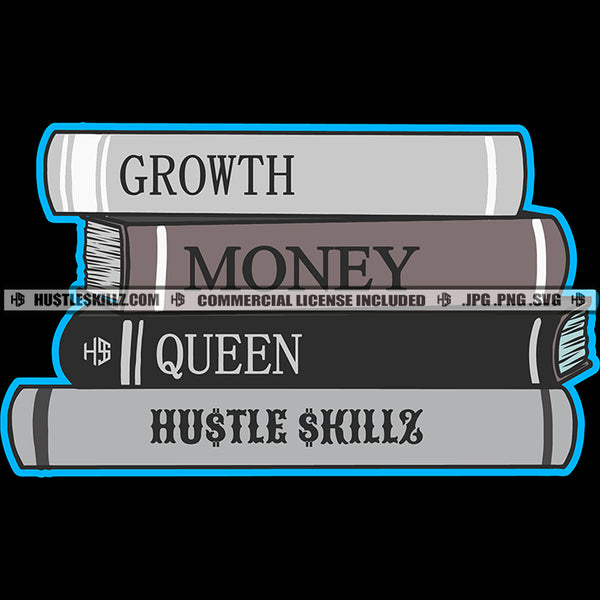 Growth Money Books Achievement's Logo Hustle Skillz SVG PNG JPG Vector Cut Files Silhouette Cricut