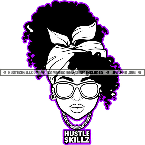 Woman Black And White Design Afro Puff Hairstyle Band Chain Sunglass Earring Hustler Grind Logo Hustle Skillz SVG PNG JPG Vector Cut Files Silhouette Cricut