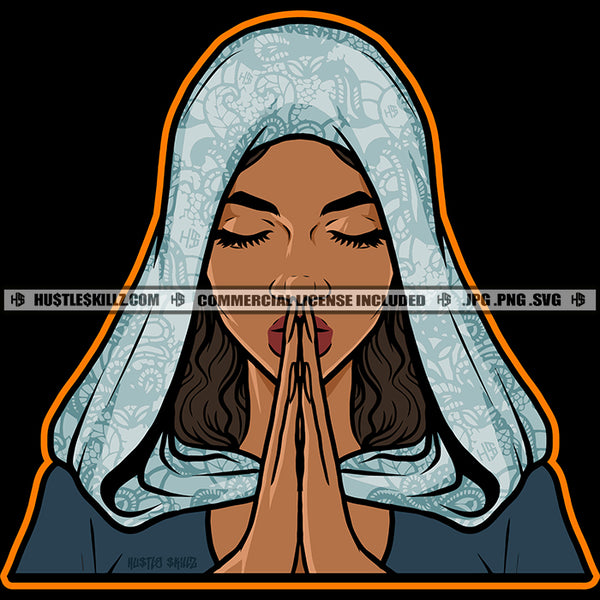 African American Lady Nubian Woman Hands Praying Faith Hope God Catholic Logo Hustle Skillz SVG PNG JPG Vector Cut Files Silhouette Cricut