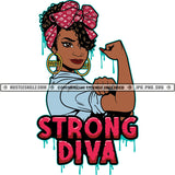 Strong Diva Melanin Woman Classy Lady Flexing Beauty Strong Female Hard Work Capable Success Proud Power Confident Logo Hustle Skillz SVG PNG JPG Vector Cut Files Silhouette Cricut