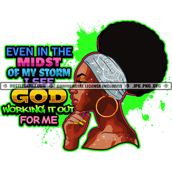 Even In The Mindset Of The Storm God Quotes Hustle Skillz SVG PNG JPG Vector Cutting Files Silhouette Cricut