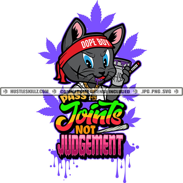 Pass Joints Not Judgement Gangster Mouse Leaves Cannabis Smoking Blunt Marijuana Weed leaf Smoke Dope Boy Paint Brush Headband Logo Hustle Skillz SVG PNG JPG Vector Cut Files Silhouette Cricut