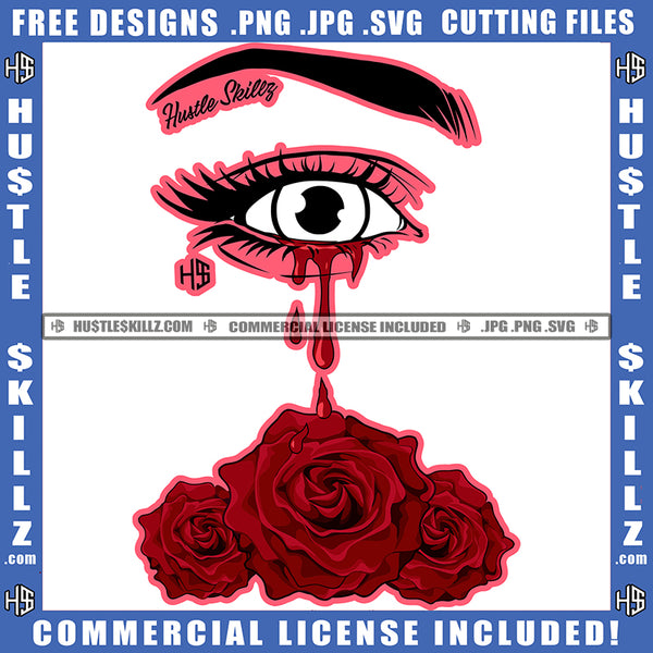 Eye Eyeball Rose Flowers Leaves Black And White Design Blood Bleeding Red Tears Abstract Graphic Grind Logo Hustle Skillz SVG PNG JPG Vector Cut Files Silhouette Cricut