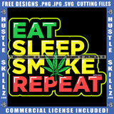 Logo Dope Rasta High Life Cigar Organic Ganja 420 Medical Cigarette Roll Fresh Cannabis Smoking Blunt Marijuana Weed leaf Logo Hustle Skillz SVG PNG JPG Vector Cut Files Silhouette Cricut