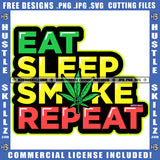 Logo Dope Rasta High Life Cigar Organic Ganja 420 Medical Cigarette Roll Fresh Cannabis Smoking Blunt Marijuana Weed leaf Logo Hustle Skillz SVG PNG JPG Vector Cut Files Silhouette Cricut