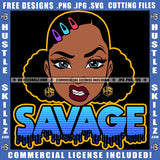 Afro Woman Savage Bamboo Hoop Earrings Attitude Facial Expression Nubian Melanin Pigtails Hair Style Logo Hustle Skillz SVG PNG JPG Vector Cut Files Silhouette Cricut