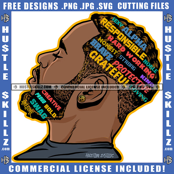 Afro Bearded Black Man Life Quotes Side View Handsome Manly Mustache Beard Masculine Logo Hustle Skillz SVG PNG JPG Vector Cut Files Silhouette Cricut