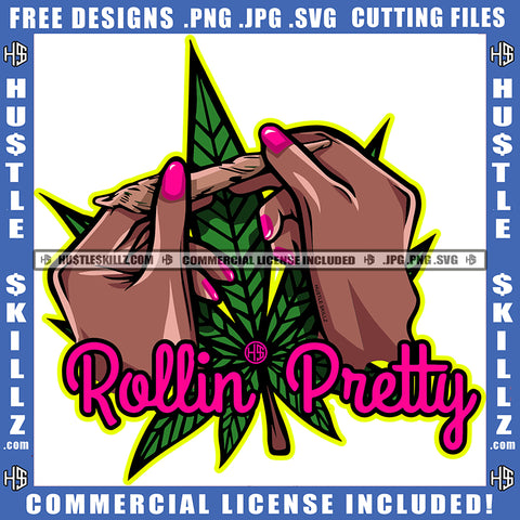 products/HustleSkillz.comHustlerGrindingQuotes1rollingweedveryprettycopy.jpg