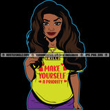 Make Yourself Priority Graphic Black Woman T-Shirt Long Hair Pants Chain Gangster Grind Skillz Logo Hustle Skillz SVG PNG JPG Vector Cut Files Silhouette Cricut