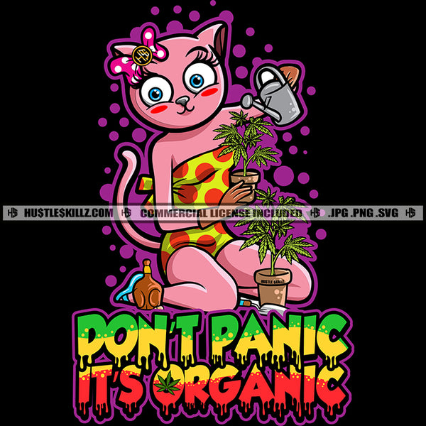 Don't Panic It's Organic Garden Planter Pink Cat Feline Watering Can Leaves Hustler Logo Hustle Skillz SVG PNG JPG Vector Cut Files Silhouette Cricut