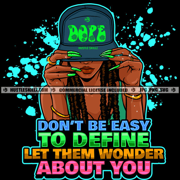 Don't Be Easy To Define Savage Life Quotes Logo Hustle Skillz SVG PNG JPG Vector Cut  Files Silhouette Cricut