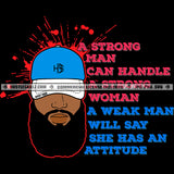 A Strong Man Can Handle A Strong Woman Savage Life Quotes Hustler Logo Hustle Skillz SVG PNG JPG Vector Cut  Files Silhouette Cricut