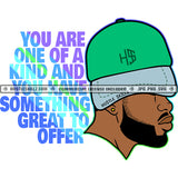 You Are One Of Kind Man Life Quotes Hustler Logo Hustle Skillz SVG PNG JPG Vector Cut  Files Silhouette Cricut
