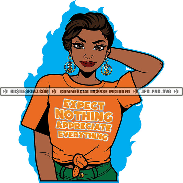 Expect Nothing Appreciate Savage Life Positive Quotes Woman Phrases Motivation Logo Hustle Skillz SVG PNG JPG Vector Cut Files Silhouette Cricut