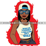 Work On Yourself Alone Vibes Life Savage Positive Quotes Nubian Woman Phrases Logo Hustle Skillz SVG PNG JPG Vector Cut Files Silhouette Cricut