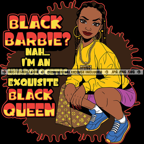 Black Barbie? Unapologetic Black Queen Savage Quotes Hustle Skillz SVG PNG JPG Vector Cutting Files Silhouette Cricut