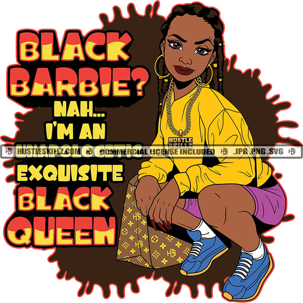 Black Barbie? Unapologetic Black Queen Savage Quotes Hustle Skillz SVG PNG JPG Vector Cutting Files Silhouette Cricut