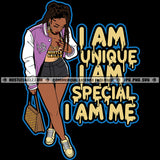 I'm Unique I'm Special I'm Me Life Quotes Hustle Skillz SVG PNG JPG Vector Cutting Files Silhouette Cricut