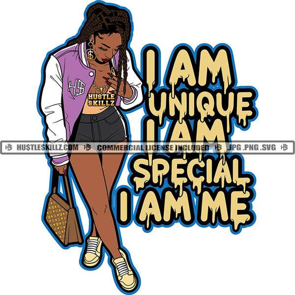 I'm Unique I'm Special I'm Me Life Quotes Hustle Skillz SVG PNG JPG Vector Cutting Files Silhouette Cricut