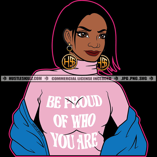 Be proud Of Who You Are Positive Woman Quotes Lola Logo Hustle Skillz SVG PNG JPG Vector Cut  Files Silhouette Cricut