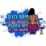 Black Queen Most Powerful Black Woman Pedestals Heels Backless Dress Life Quote Hustler Logo Hustle Skillz SVG PNG JPG Vector Cut Files Silhouette Cricut