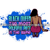 Black Queen Most Powerful Black Woman Pedestals Heels Backless Dress Life Quote Logo Hustle Skillz SVG PNG JPG Vector Cut Files Silhouette Cricut