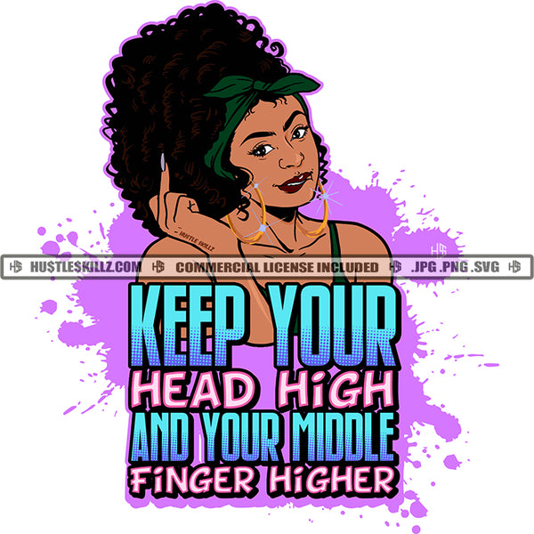 Young Melanin Woman Keep Your Head High Finger Headband Hoops Sister Quotes Hustling Logo Hustle Skillz SVG PNG JPG Vector Cut Files Silhouette Cricut