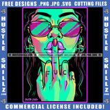 Afro Melanin Lola Middle Finger Sunglass Hustler Grind Ghetto Dope Girl Woman Logo Hustle Skillz SVG PNG JPG Vector Cut Files Silhouette Cricut