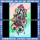 Mushrooms Eyeballs Eyes Fungus Fungi Garden Forest Plant Ground Cartoon Grind Hustling Logo Hustle Skillz SVG PNG JPG Vector Cut Files Silhouette Cricut