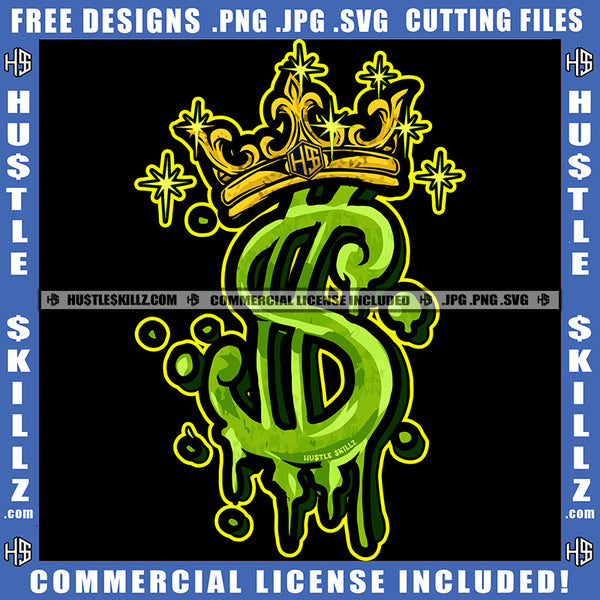 American Dollar USD Sign Currency Crown Logo Hustle Skillz SVG PNG JPG Vector Cut Files Silhouette Cricut