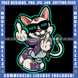 Mean Cat Middle Finger Feline Animal Stop Sign Dripping Drip Glasses Ghetto Hood Logo Hustle Skillz SVG PNG JPG Vector Cut Files Silhouette Cricut