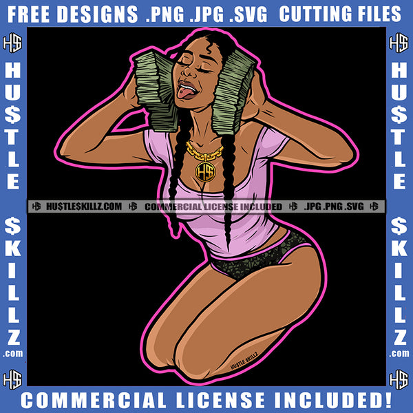 Sexy Woman Licking Money Cash Expensive Taste Gangsta Dope Girl Hustle Skillz Hustling Hustler Logo Hustle Skillz SVG PNG JPG Vector Cut Files Silhouette Cricut