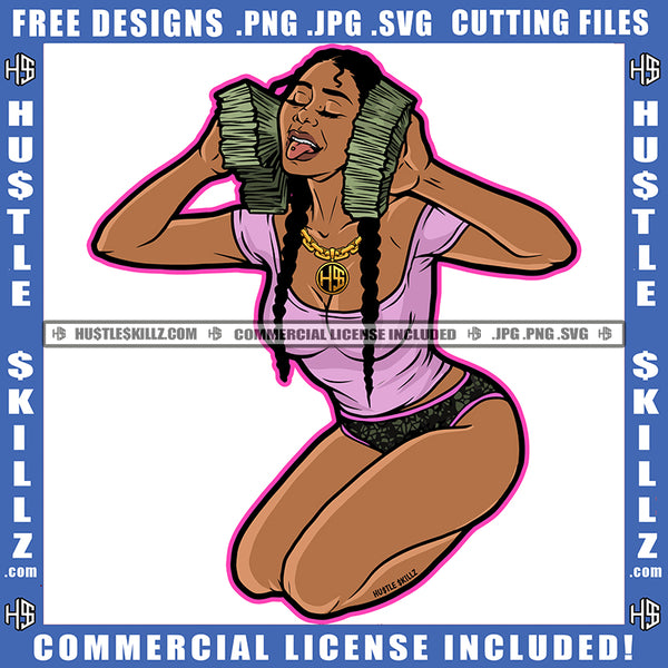 Sexy Woman Licking Money Cash Expensive Taste Gangsta Dope Girl Hustle Skillz Hustling Hustler Logo Hustle Skillz SVG PNG JPG Vector Cut Files Silhouette Cricut