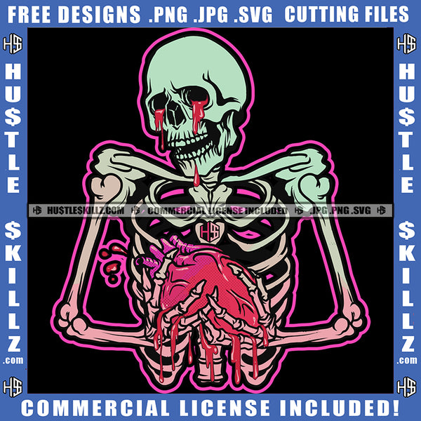 Dripping Skull Holding Heart Bleeding Blood Skeleton Bones Death Smile Creepy Logo Hustle Skillz SVG PNG JPG Vector Cut Files Silhouette Cricut