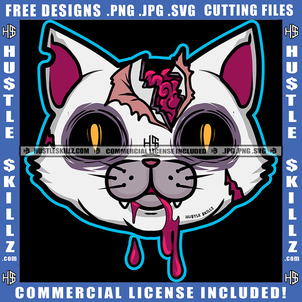 Zombie Creepy Cat Head Brain Scar Blood Horror Scary Dripping Spooky Monster Logo Hustle Skillz SVG PNG JPG Vector Cut Files Silhouette Cricut