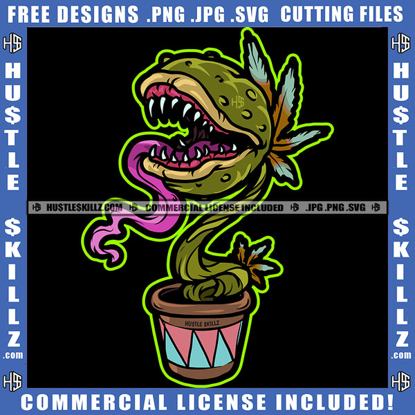 Hungry Evil Carnivorous Plant Cannabis Smoking Blunt Marijuana Weed leaf Logo Hustle Skillz SVG PNG JPG Vector Cut Files Silhouette Cricut