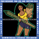 Woman Big Blunt Cigar Bag Weed Braids Splash Grind Hustler Cannabis Smoking Blunt Marijuana Weed leaf Logo Hustle Skillz SVG PNG JPG Vector Cut Files Silhouette Cricut