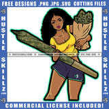 Woman Big Blunt Cigar Bag Weed Braids Splash Grind Hustler Cannabis Smoking Blunt Marijuana Weed leaf Logo Hustle Skillz SVG PNG JPG Vector Cut Files Silhouette Cricut