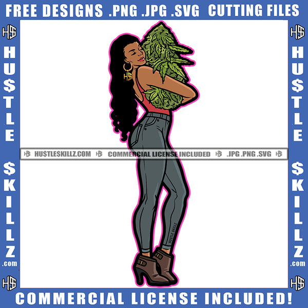 Melanin Woman Fit Figure Curvy And Sexy Long Wave Hairstyle Hustler Earing  Cannabis Smoking Blunt Marijuana Weed leaf Logo Hustle Skillz SVG PNG JPG Vector Cut Files Silhouette Cricut