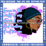 Even In The Midst Of My Storm I See God Working It Out For Me Savage Quotes Melanin Woman Afro Puff Hairstyle Earring Sunglass Logo Hustle Skillz SVG PNG JPG Vector Cut Files Silhouette Cricut