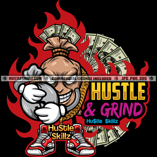 Hustle And Grind Money Bag Hustle Skillz SVG PNG JPG Vector Cutting Files Silhouette Cricut