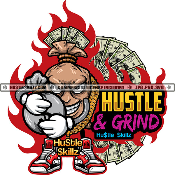 Hustle And Grind Money Bag Hustle Skillz SVG PNG JPG Vector Cutting Files Silhouette Cricut