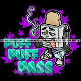 Puff Puff Pass Stoned Toaster Weed Blunt Smoking Cannabis Marijuana Logo Hustle Skillz SVG PNG JPG Vector Cut  Files Silhouette Cricut