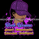 Black Woman Smart Unapologetic Savage Woman Quotes Melanin Cap Logo Hustle Skillz SVG PNG JPG Vector Cut  Files Silhouette Cricut