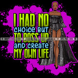 I had No Choice But To Boss Up Savage Woman Quotes Logo Hustle Skillz SVG PNG JPG Vector Cut  Files Silhouette Cricut